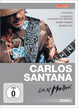Santana - Live at Montreux 2004 - Carlos Santana plays Blues at Montreux (Kulturspiegel)