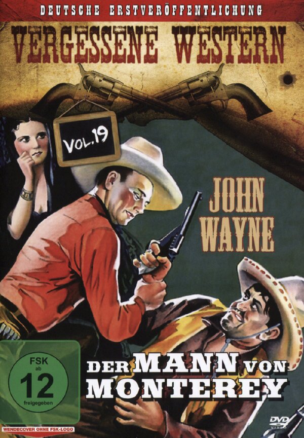 Der Mann Von Monterey - Vergessene Western Vol. 19 (1933)