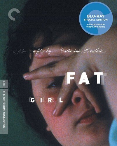 Fat Girl (2001) Criterion Collection