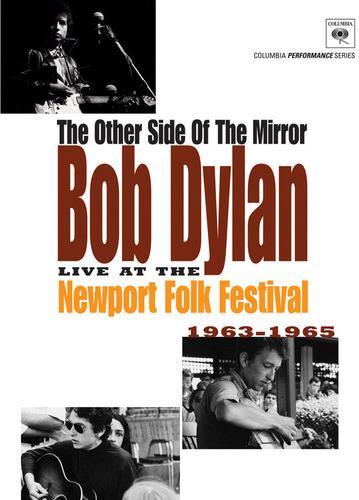 Bob Dylan - The Other Side of the Mirror - Live at the Newport Festival