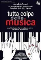 Tutta colpa della musica (2011)
