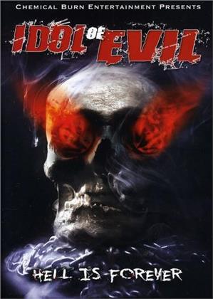 Idol of Evil (2009)