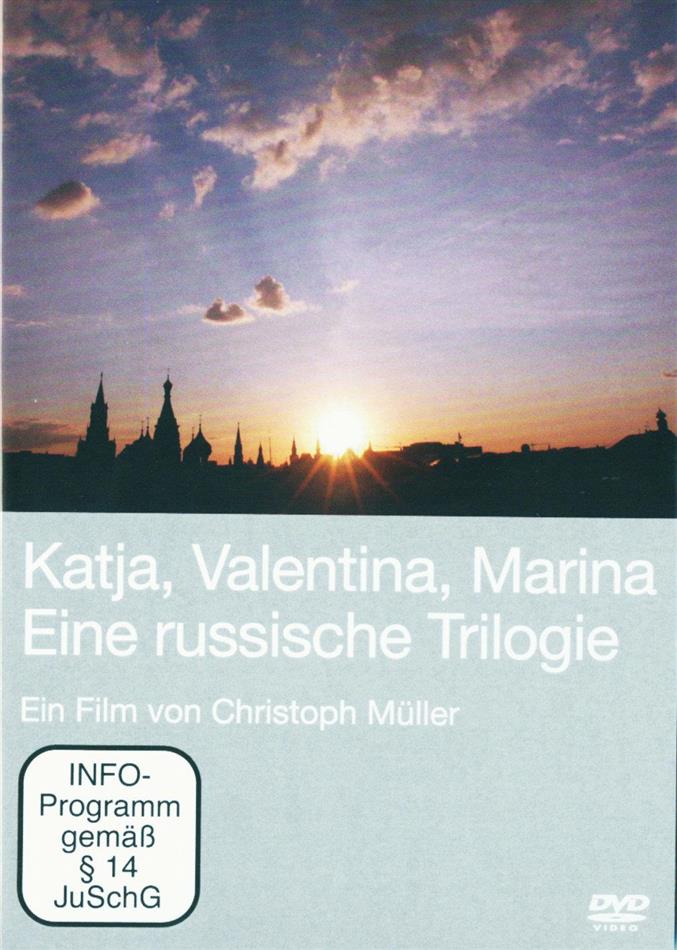 Katja, Valentina, Marina - Eine russische Trilogie