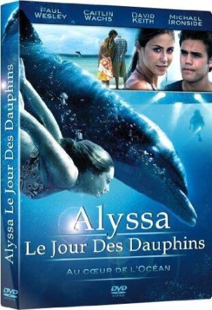 Alyssa - Le jour des dauphins (2010)
