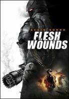 Flesh Wounds (2011)