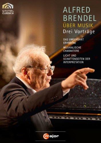 Alfred Brendel - Über Musik - Drei Vorträge Unitel Classica, C Major, 2 DVDs