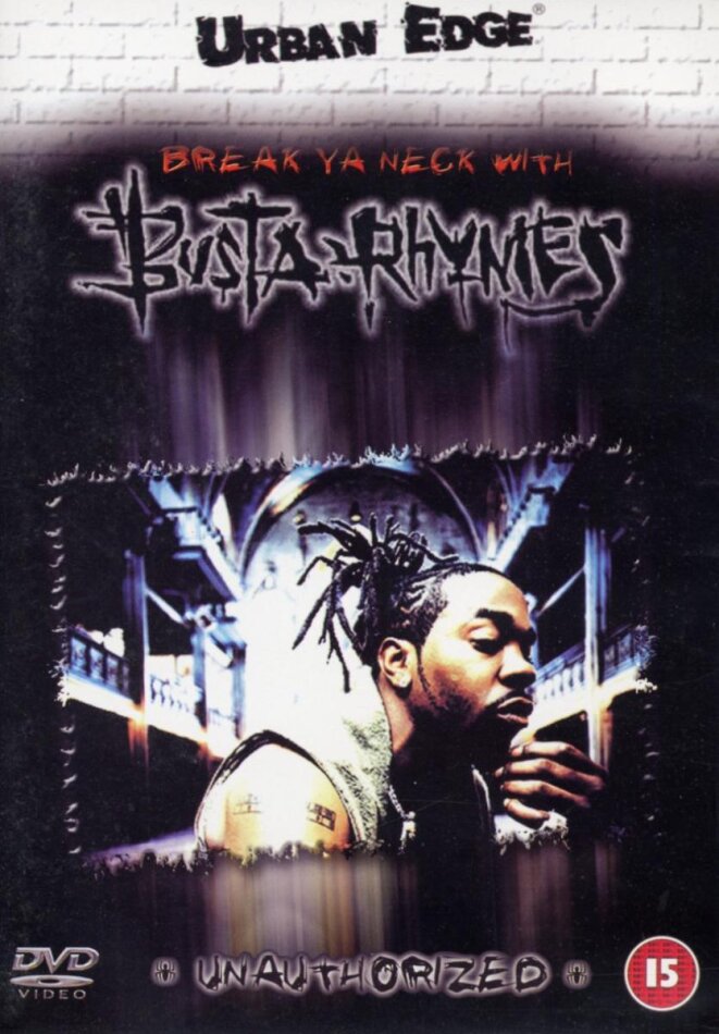 Busta Rhymes - Break Ya Neck with Busta Rhymes Inofficial