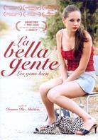 La Bella Gente - Les gens bien (2009)