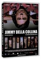 Jimmy della collina (2006)
