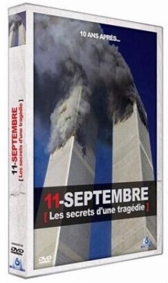 11 septembre - Les secrets d'une trag&eacute;die (2011)