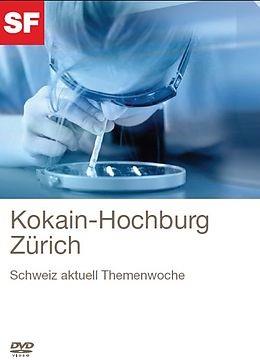 Kokain-Hochburg Zürich