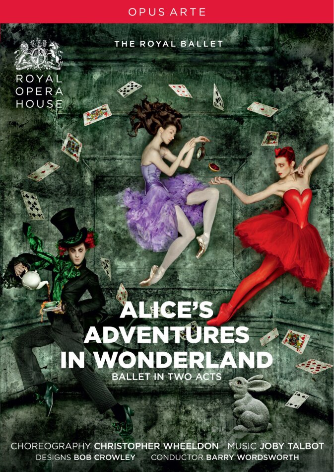 Royal Ballet, Orchestra of the Royal Opera House & Barry Wordsworth - Talbot - Alice's adventures in wonderland Opus Arte