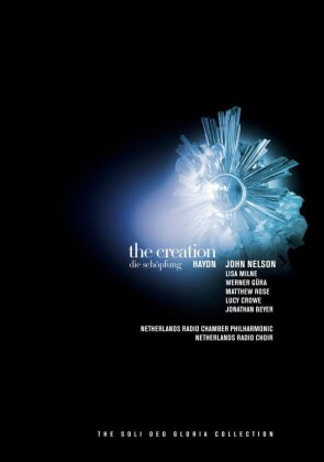 Netherlands Radio Chamber Philharmonic, Radio Chamber Choir & John Nelson - Haydn - Die Sch&ouml;pfung