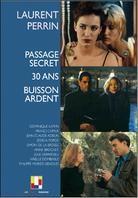 Passage secret / 30 ans / Buisson ardent 3 DVDs