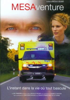 MESAventure - L'instant dans la vie o&ugrave; tout bascule