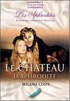 Le chateau d'Aphrodite