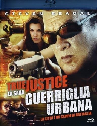 True Justice - Guerriglia urbana