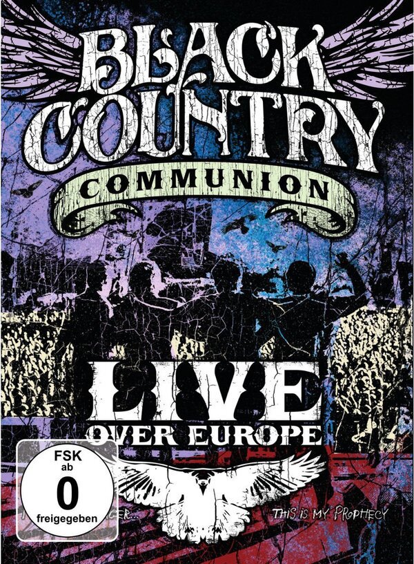 Black Country Communion - Live Over Europe