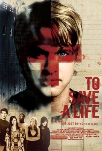 To Save a Life (2009)