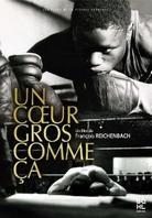 Un coeur gros comme ça b/w