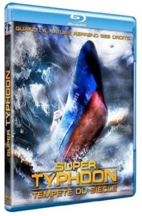 Super Typhoon - Tempête du siècle (2008)