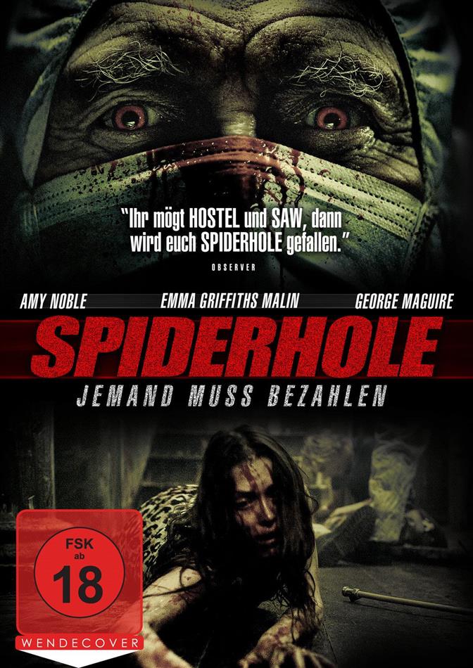 Spiderhole - Jemand muss bezahlen Uncut