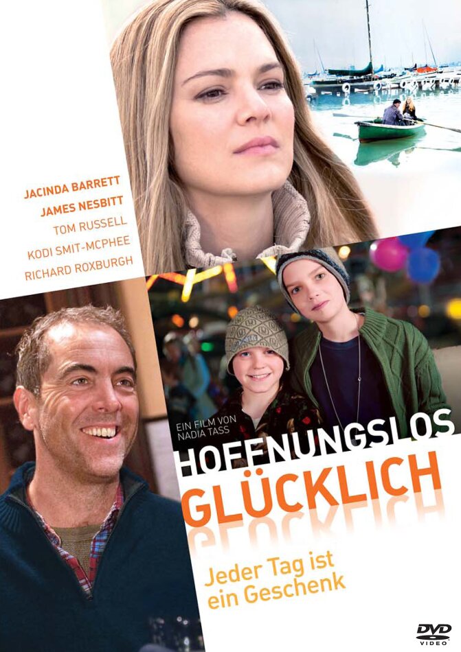 Hoffnungslos glücklich - Jeder Tag ist ein Geschenk (2010)