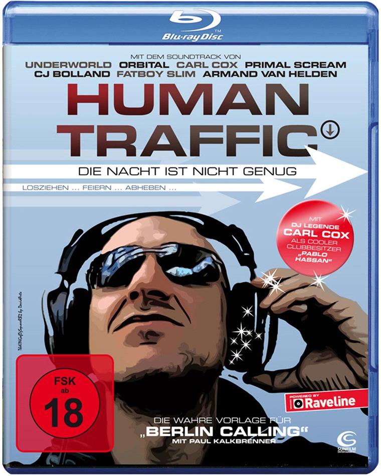 Human Traffic - Die Nacht ist nicht genug
