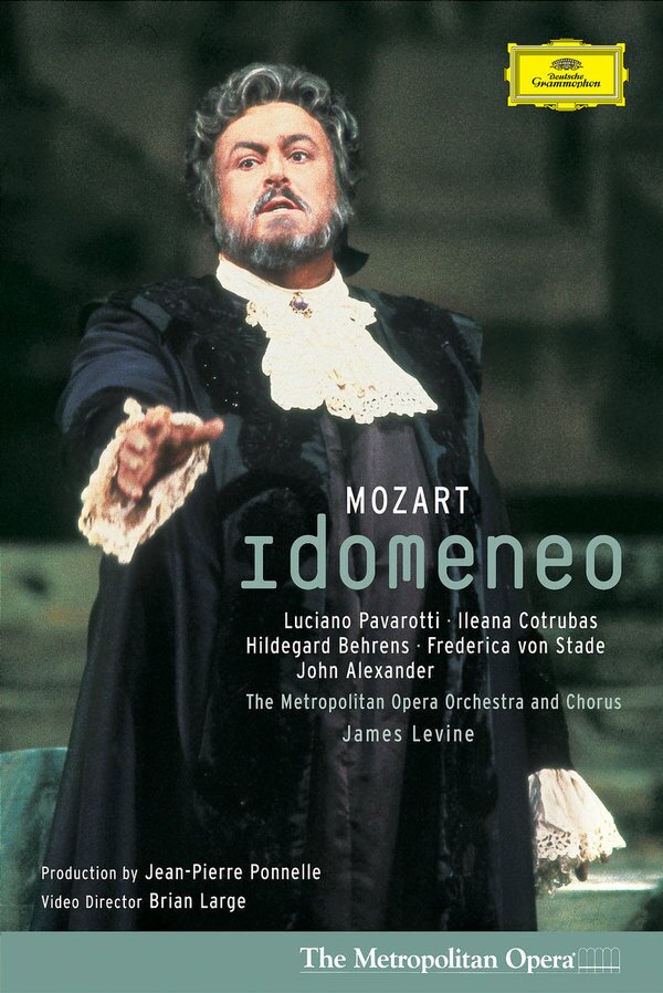 Metropolitan Opera Orchestra, James Levine & Luciano Pavarotti - Mozart - Idomeneo Deutsche Grammophon, 2 DVD
