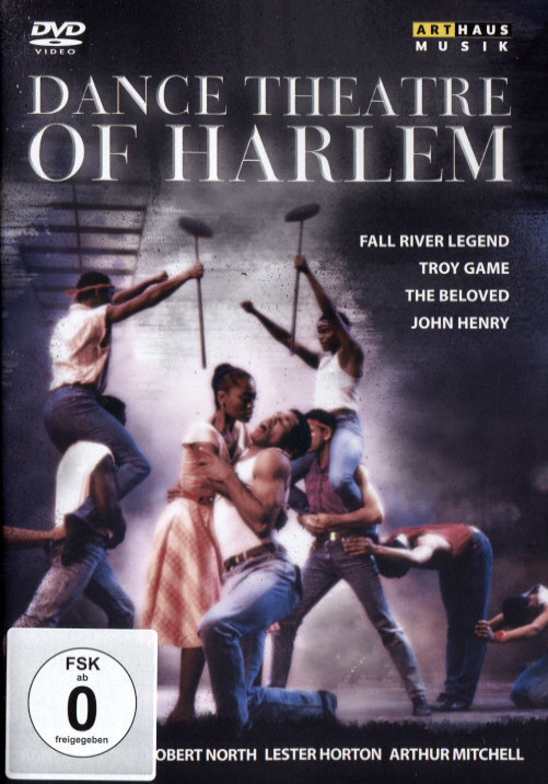 Dance Theatre Of Harlem - Fall River Legend / Troy Game / The Beloved / John Henry Arthaus Musik