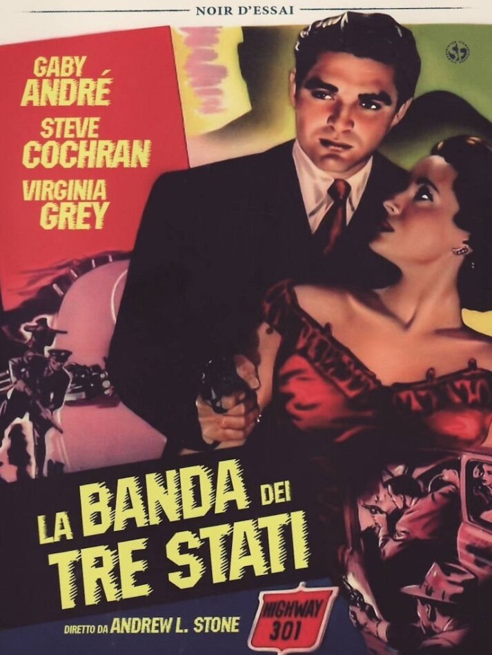 La banda dei tre stati - Highway 301 (1950)