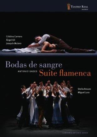 Orchestra of the Teatro Real Madrid, Antonio Gades & Cristina Carnero - Gades - Bodas de sangre & Suite flamenca