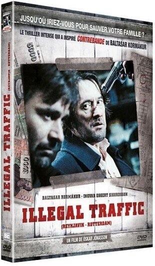 Illegal Traffic (2008)