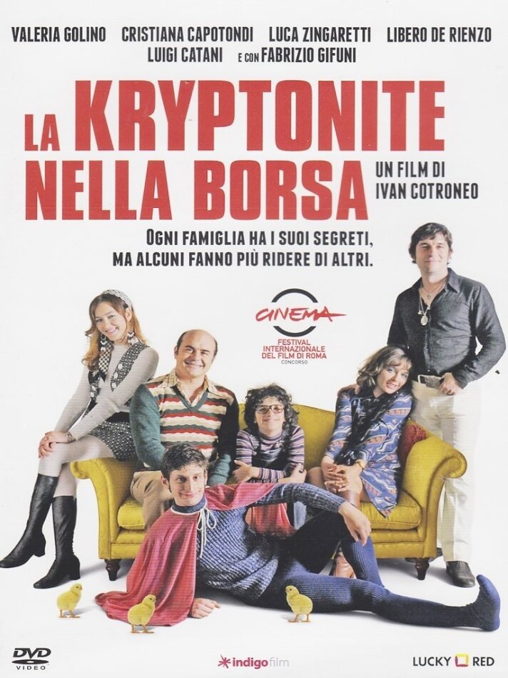La kryptonite nella borsa (2011)