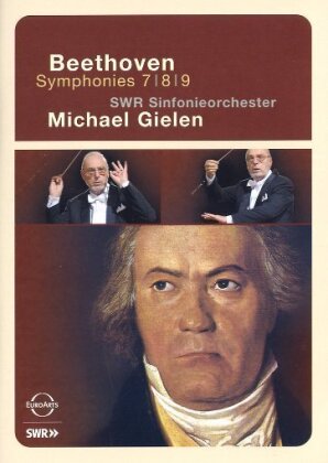 SWR-Sinfonieorchester & Michael Gielen - Beethoven - Symphonies Nos. 7, 8 & 9 (Euro Arts)