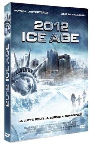2012 Ice Age (2011)