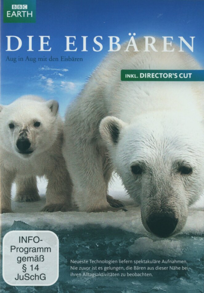 Die Eisbären - Aug in Aug mit den Eisbären (inkl. Director's Cut)