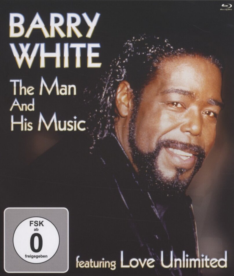 Barry White & feat. Love Unlimited - The man and his music Inofficial