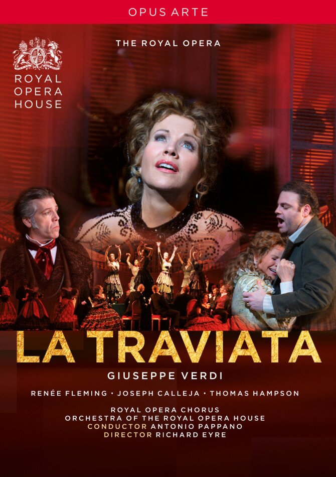 Orchestra of the Royal Opera House, Sir Antonio Pappano & Renée Fleming - Verdi - La Traviata Opus Arte