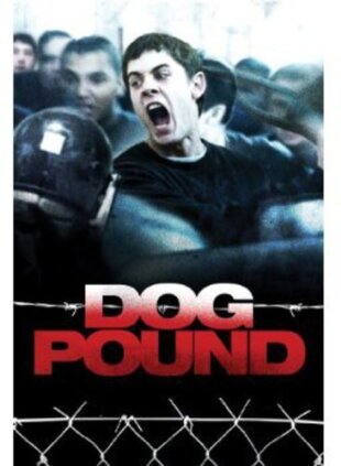 Dog Pound (2010)