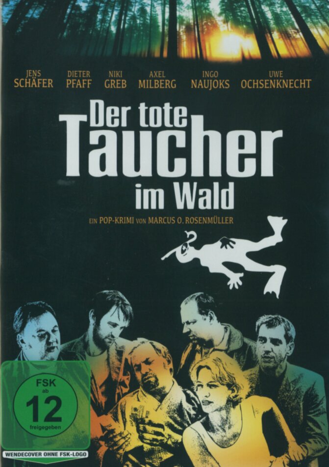 Der tote Taucher im Wald