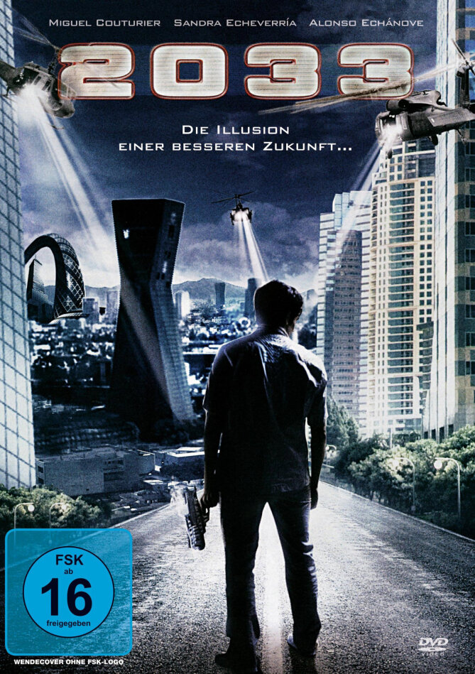 2033 - Die Illusion einer besseren Zukunft... (2009)
