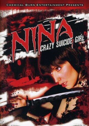 Nina: Crazy Suicide Girl (2008)