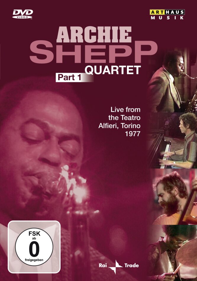 Archie Shepp Quartet - Part 1 Arthaus