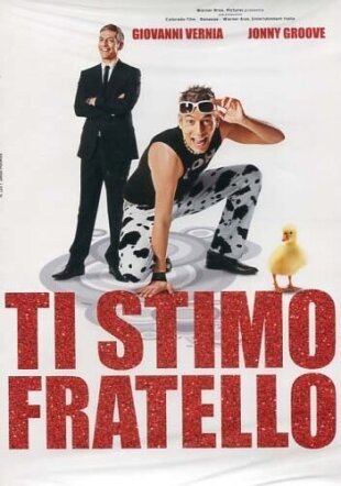Ti stimo fratello (2012)