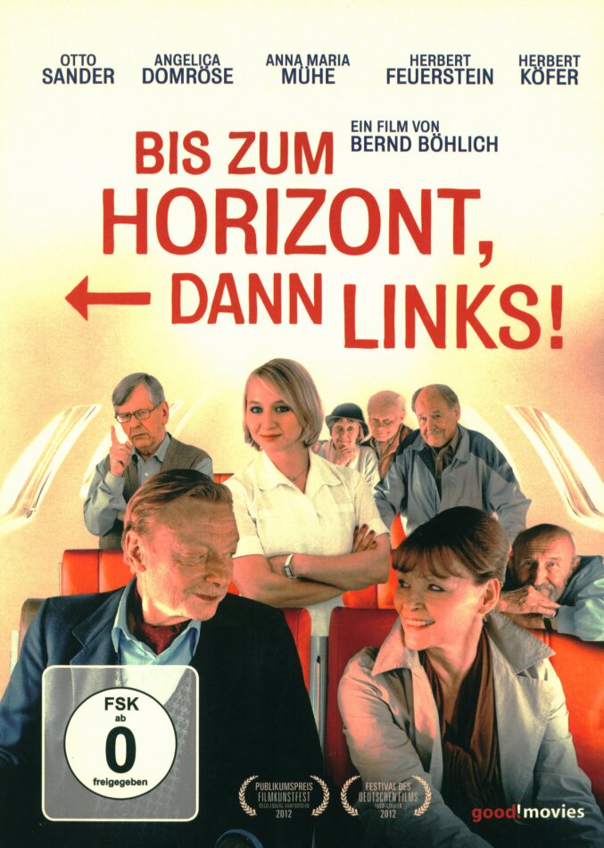 Bis zum Horizont, dann links! (2012)