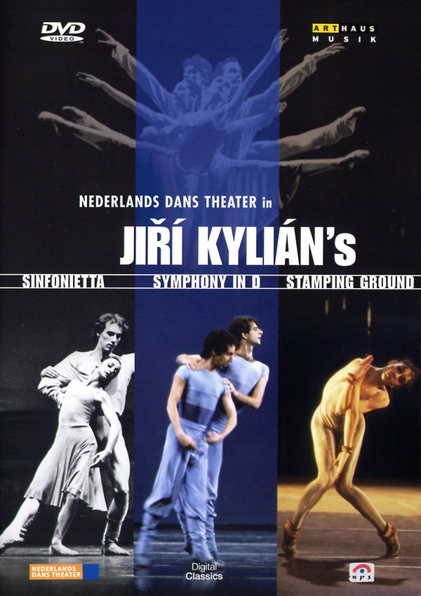 Nederlands Dans Theater & Jirí Kylián - Stamping Ground / Sinfonietta / Symphony Arthaus Musik