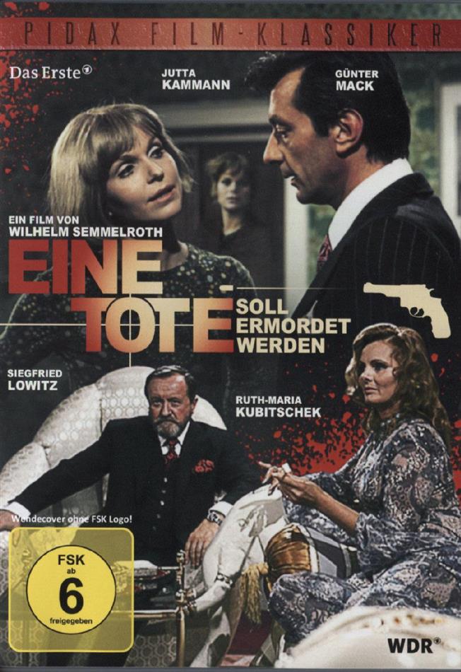 Eine Tote soll ermordet werden