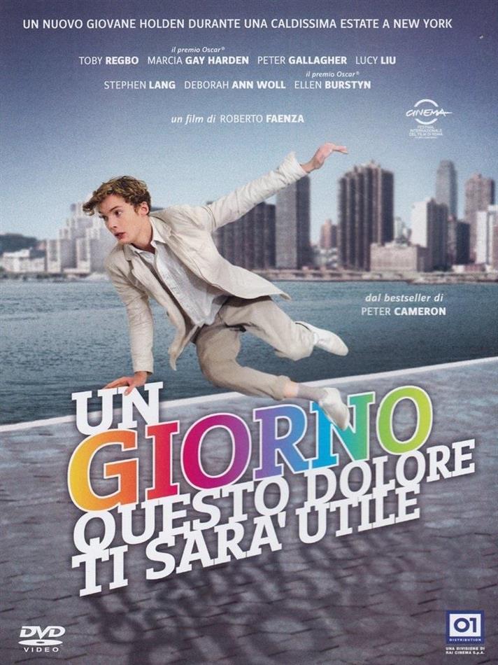 Un giorno questo dolore ti sarà utile - Someday this pain will be useful to you (2011)