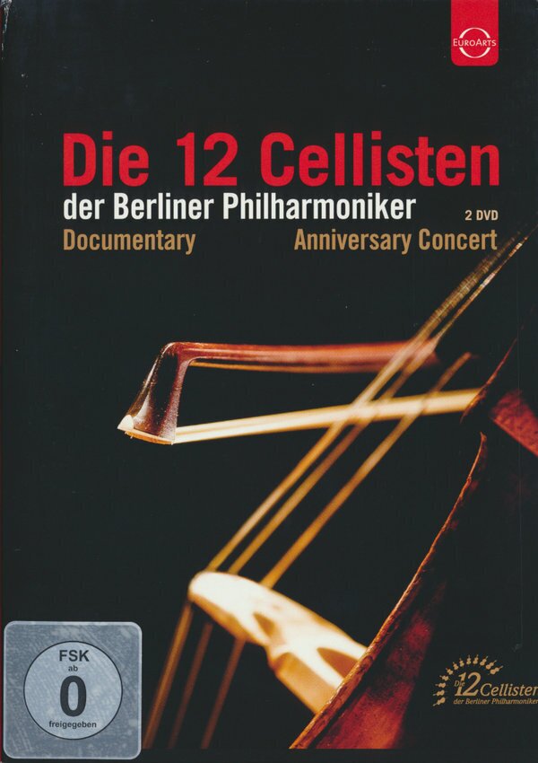 Die 12 Cellisten der Berliner Philharmoniker Euro Arts, Anniversary Edition